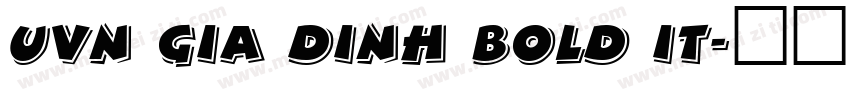 UVN Gia Dinh Bold It字体转换